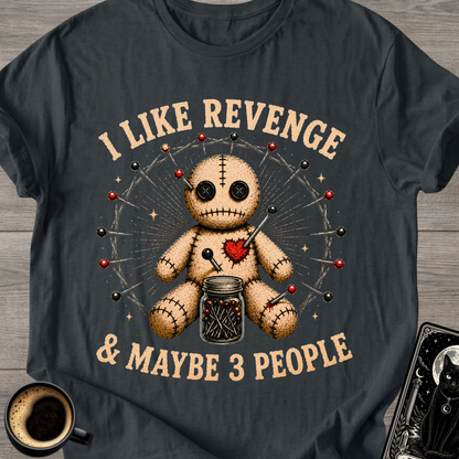 I Like Revenge Voodoo Doll T-Shirt