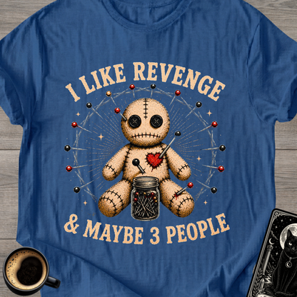 I Like Revenge Voodoo Doll T-Shirt