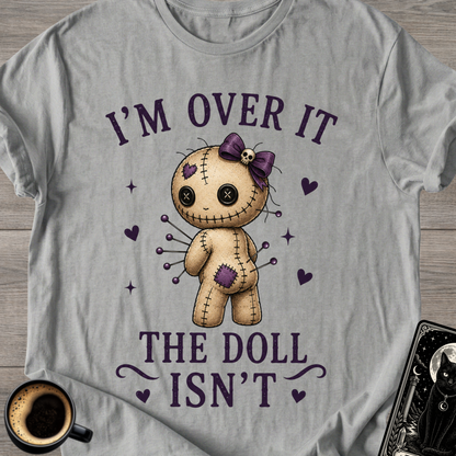 I'm Over It Cute Voodoo Doll T‑Shirt