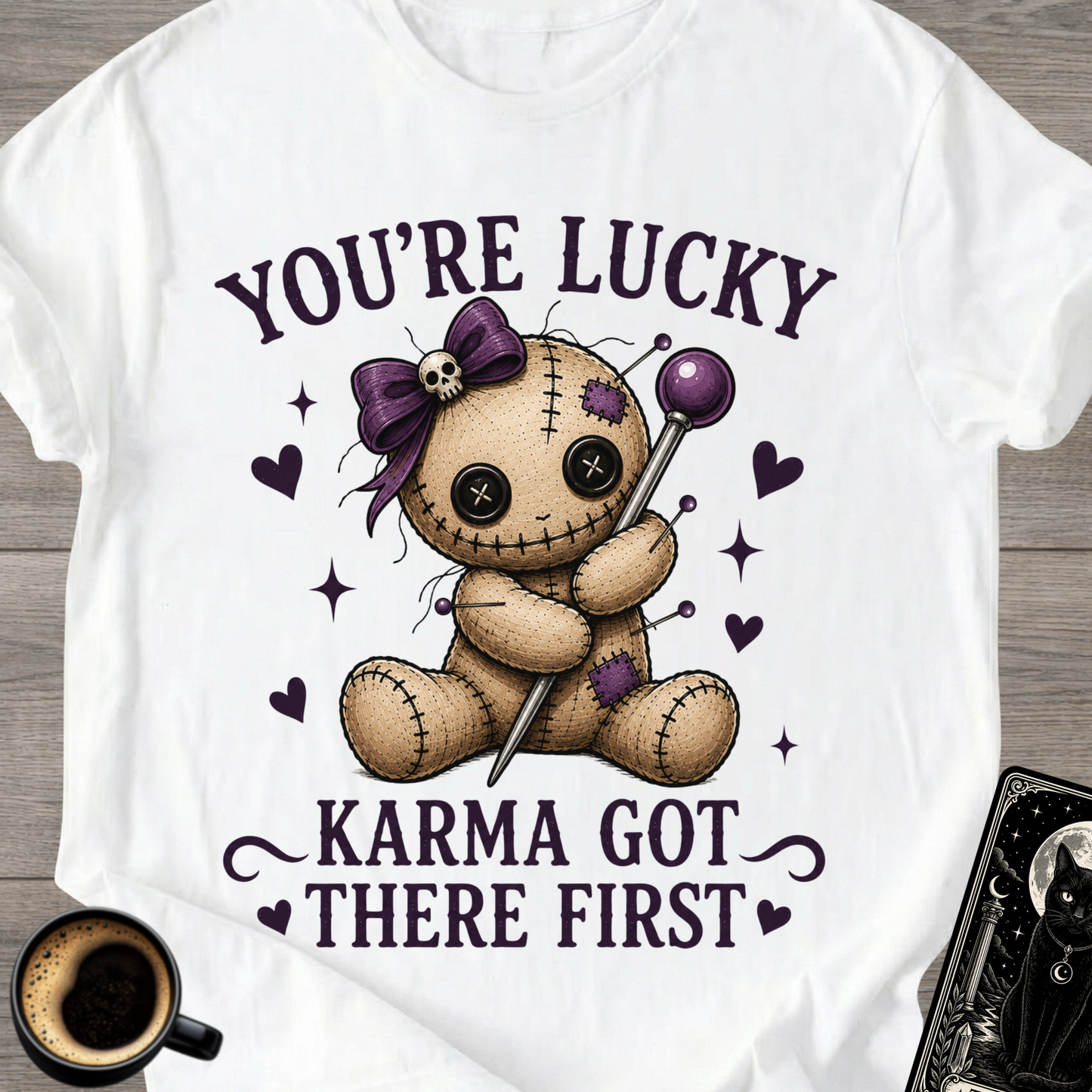 Karma Got There First Cute Voodoo T-Shirt