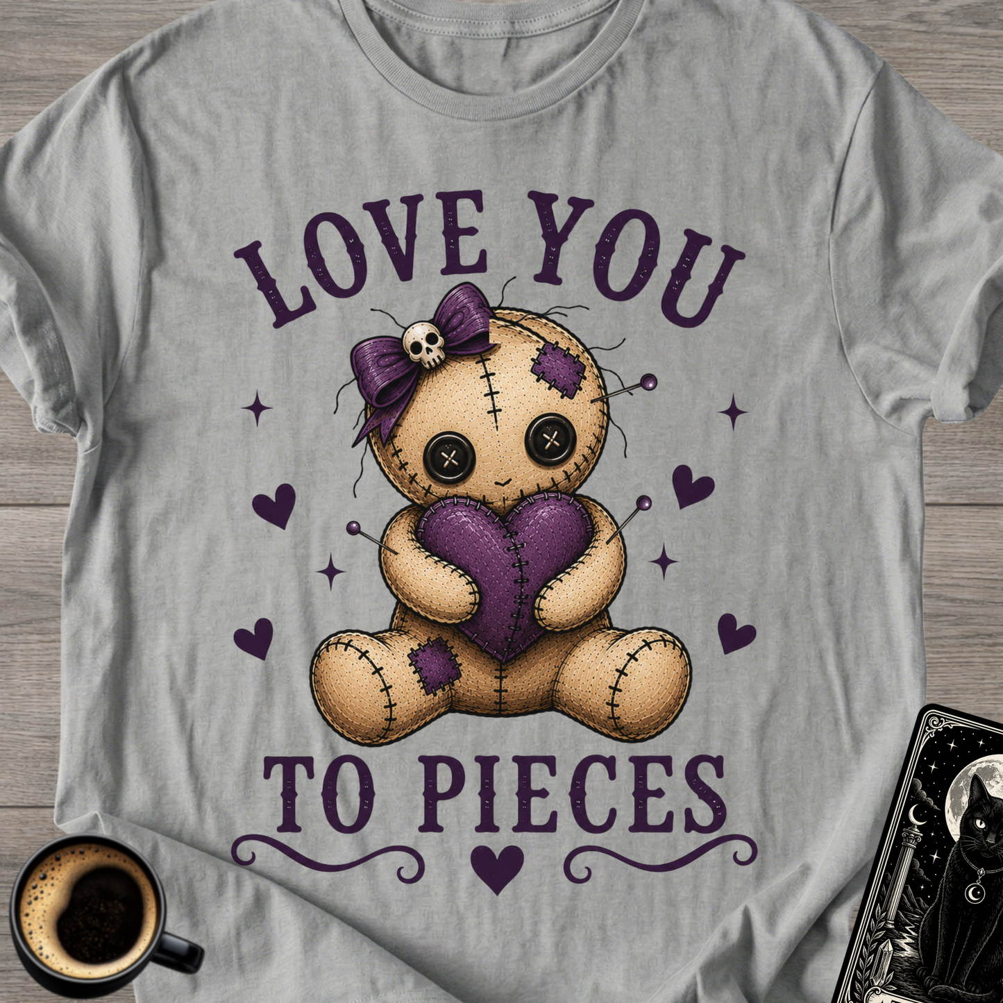 "Love You to Pieces" Voodoo T-Shirt