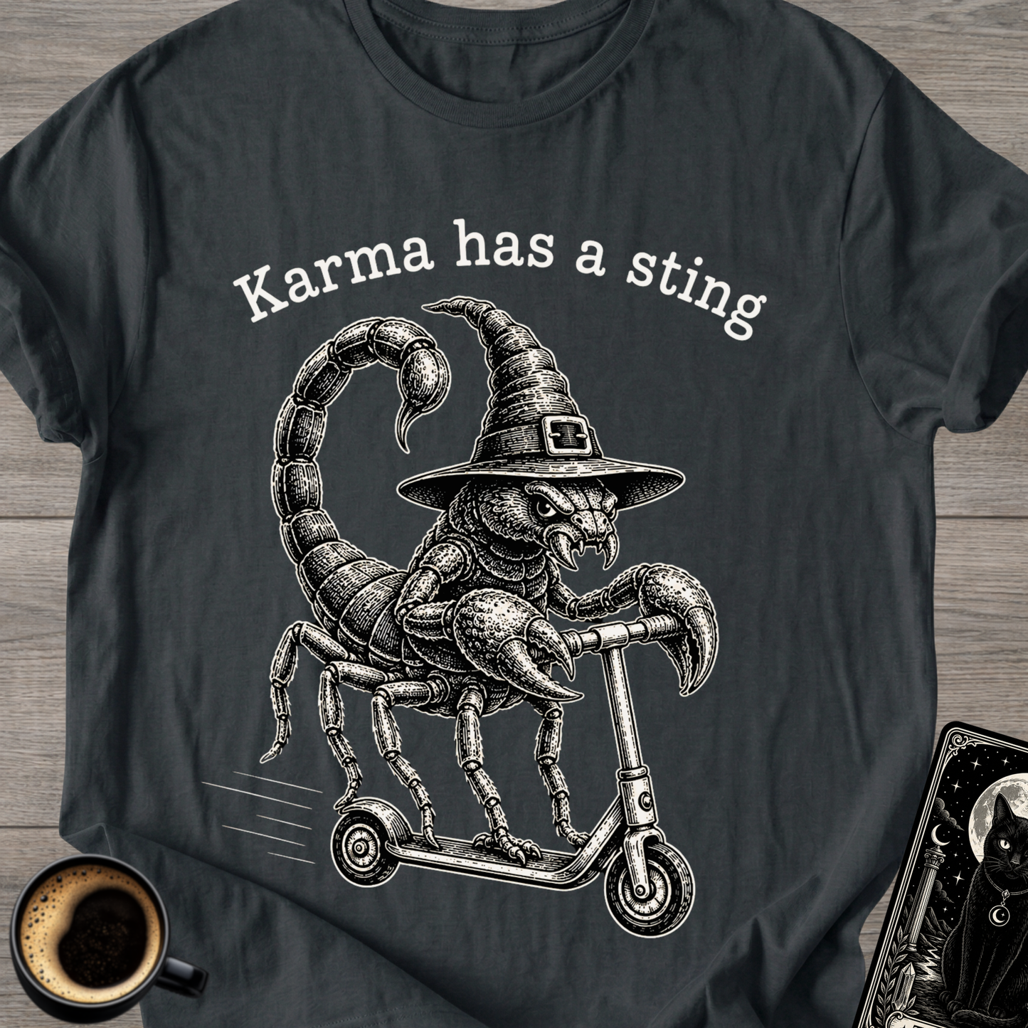 karma Has A Sting T-Shirt