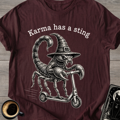 karma Has A Sting T-Shirt