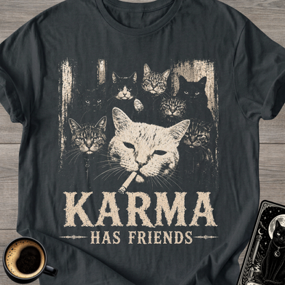 Karma Has Friends Cat T-Shirt