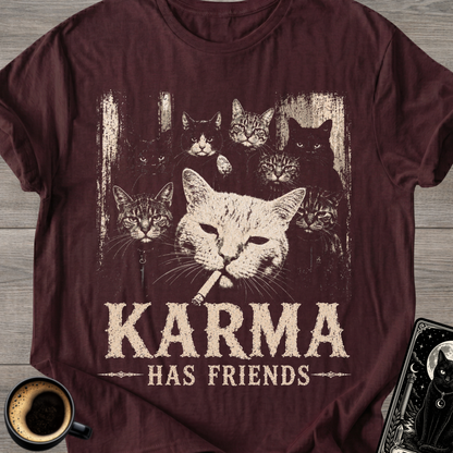 Karma Has Friends Cat T-Shirt