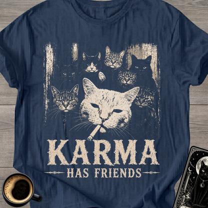 Karma Has Friends Cat T-Shirt