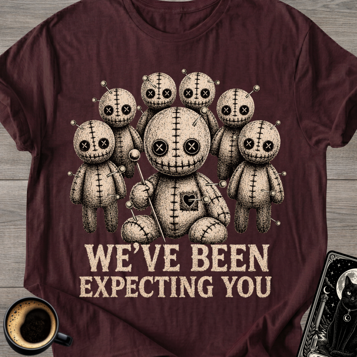 We've Been Expecting You Voodoo T‑Shirt