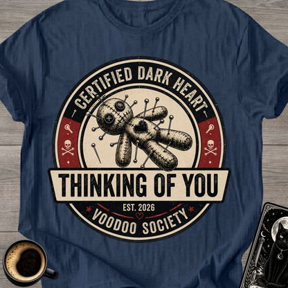 Thinking of You Society Voodoo T-Shirt