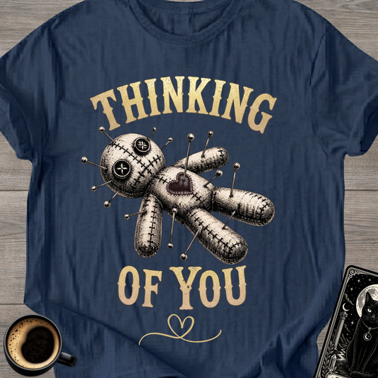 Thinking of You Voodoo Doll |T-Shirt