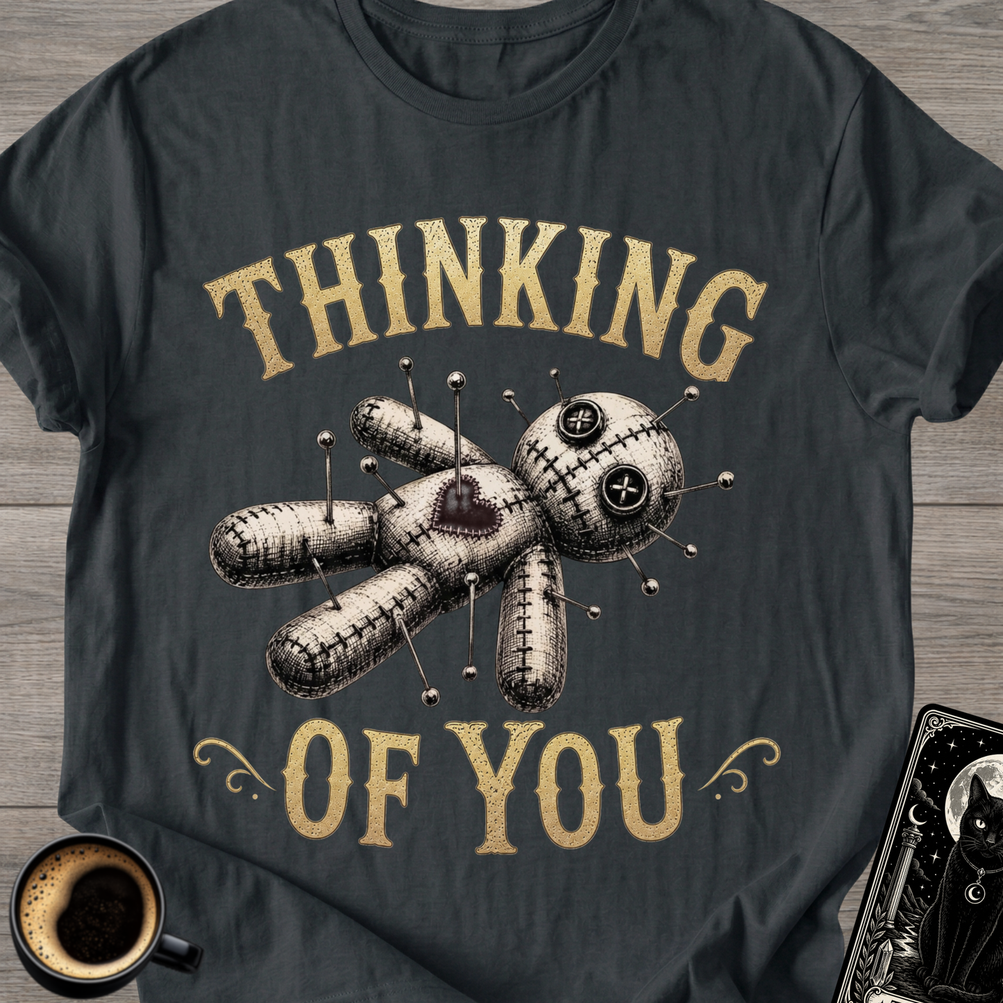 Thinking of You . Voodoo T-Shirt
