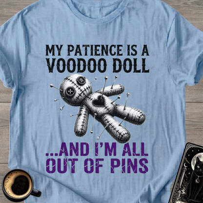 My Patience Is a Voodoo Doll T-Shirt