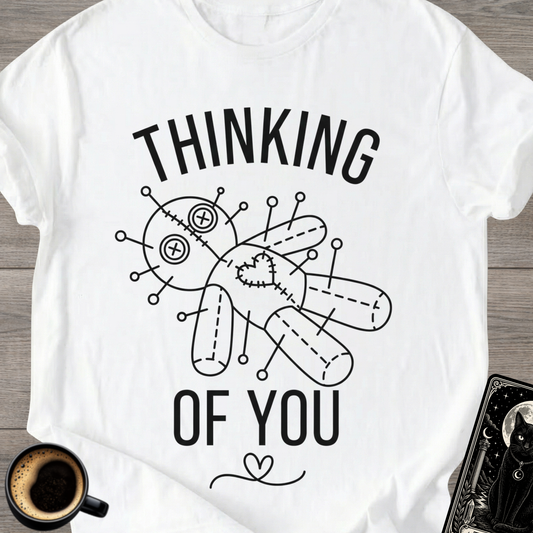 Thinking of You * T‑Shirt