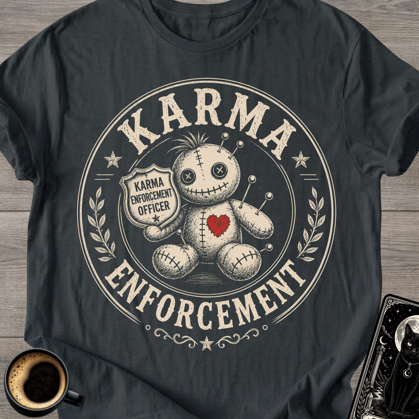 Karma Enforcement Officer T-Shirt