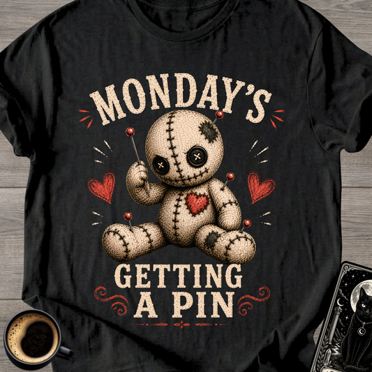 Monday's Getting a Pin T-Shirt