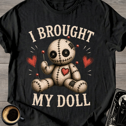 I Brought My Doll Voodoo T-Shirt