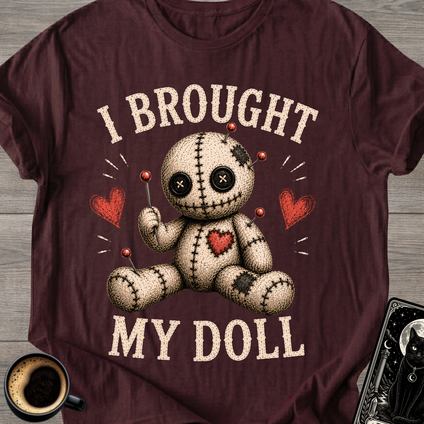 I Brought My Doll Voodoo T-Shirt
