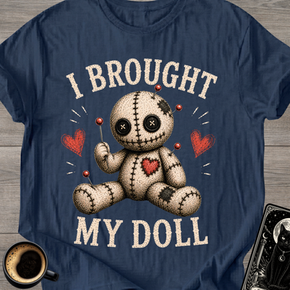 I Brought My Doll Voodoo T-Shirt