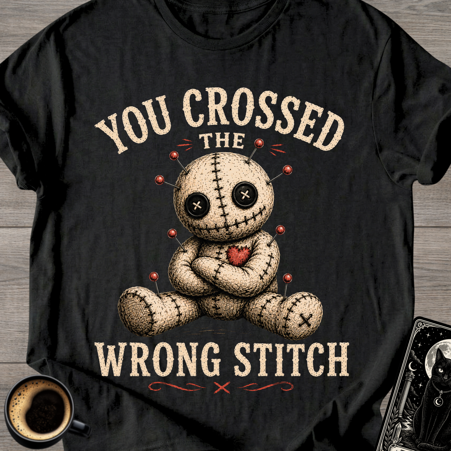 You Crossed The Wrong Stitch T-Shirt