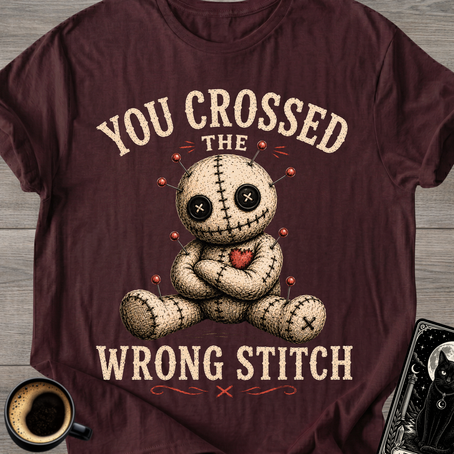 You Crossed The Wrong Stitch T-Shirt