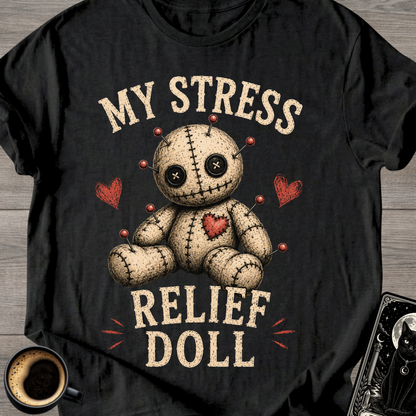 My Stress Relief Doll T‑Shirt