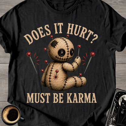 Does It Hurt? Voodoo Doll - T-Shirt