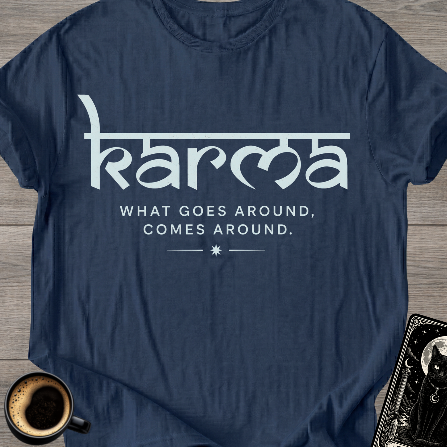 What Goes Around, Comes Around T-Shirt