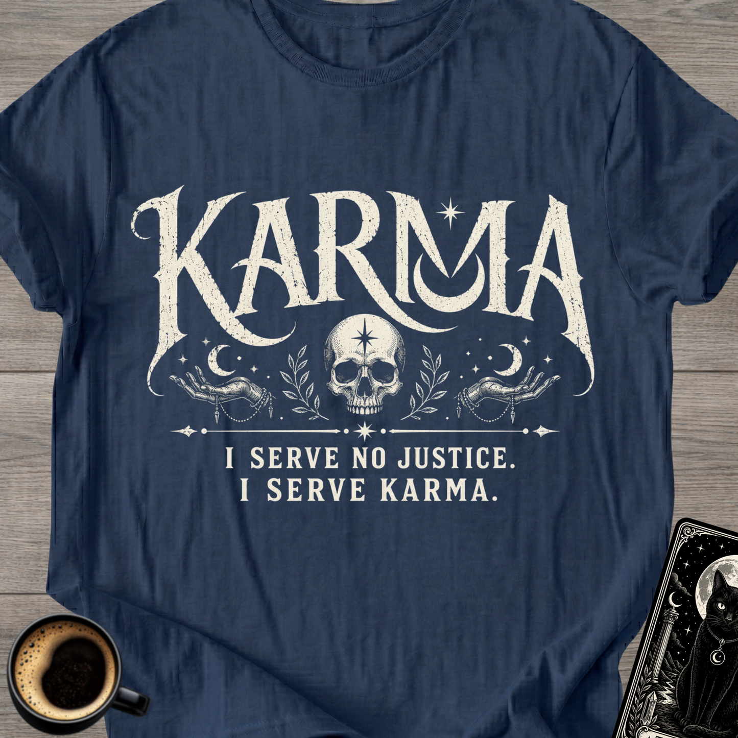 I Serve Karma T-Shirt