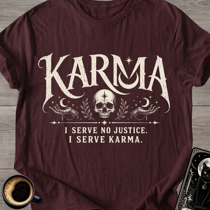 I Serve Karma T-Shirt