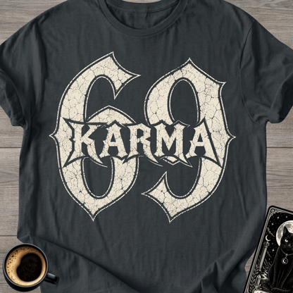 Karma 69 T-Shirt