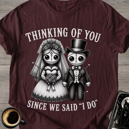 'Since We Said I Do' Voodoo T-Shirt