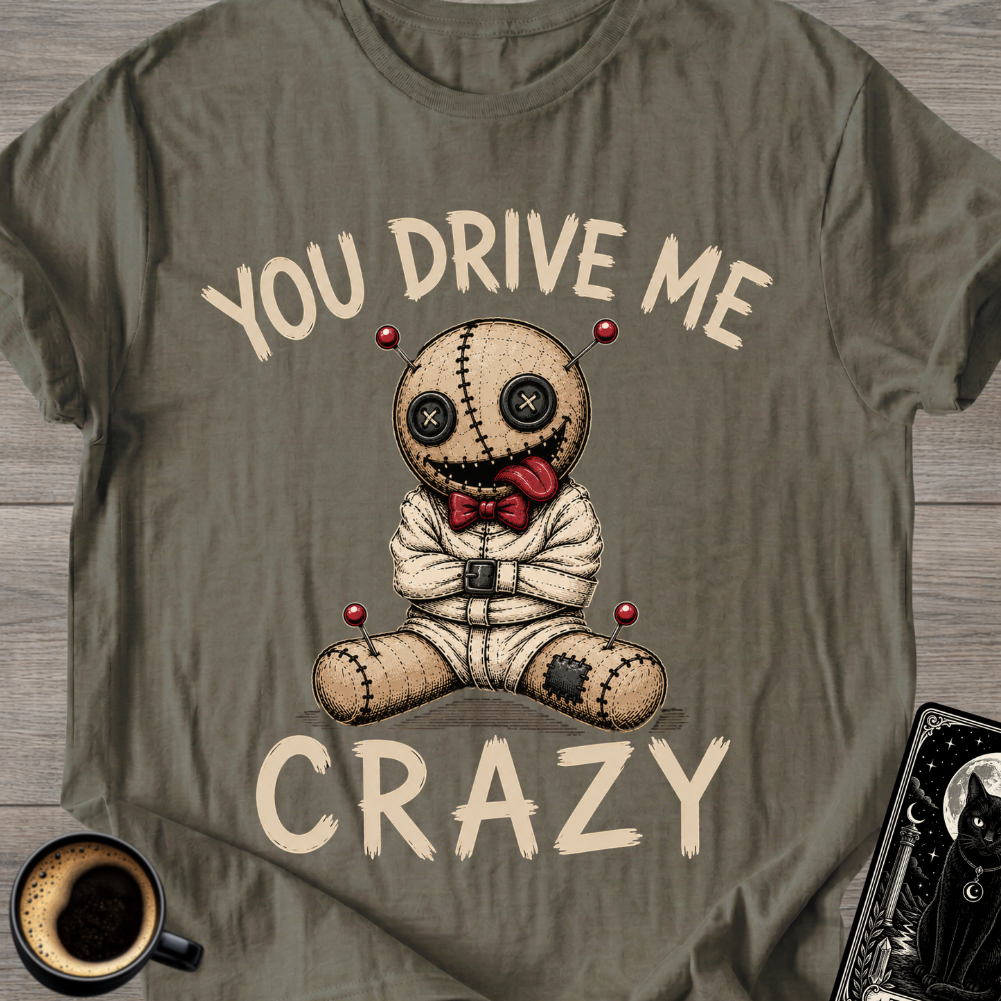 You Drive Me Crazy - T-Shirt