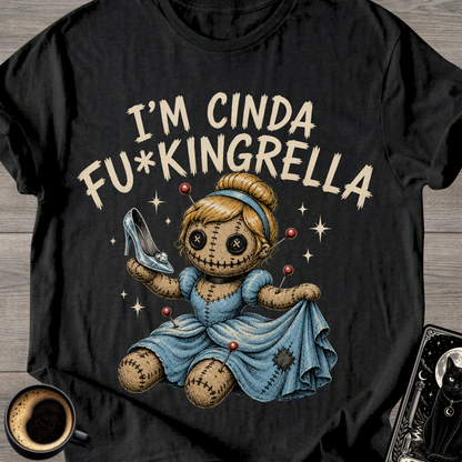 Cinda Fu*kingrella T-Shirt
