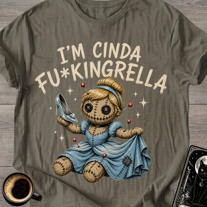 Cinda Fu*kingrella T-Shirt