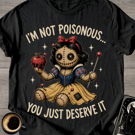 I'm Not Poisonous Doll T-Shirt