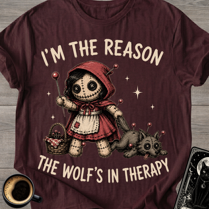 I’m the Reason Voodoo Doll T-Shirt