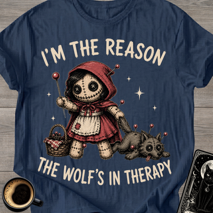 I’m the Reason Voodoo Doll T-Shirt