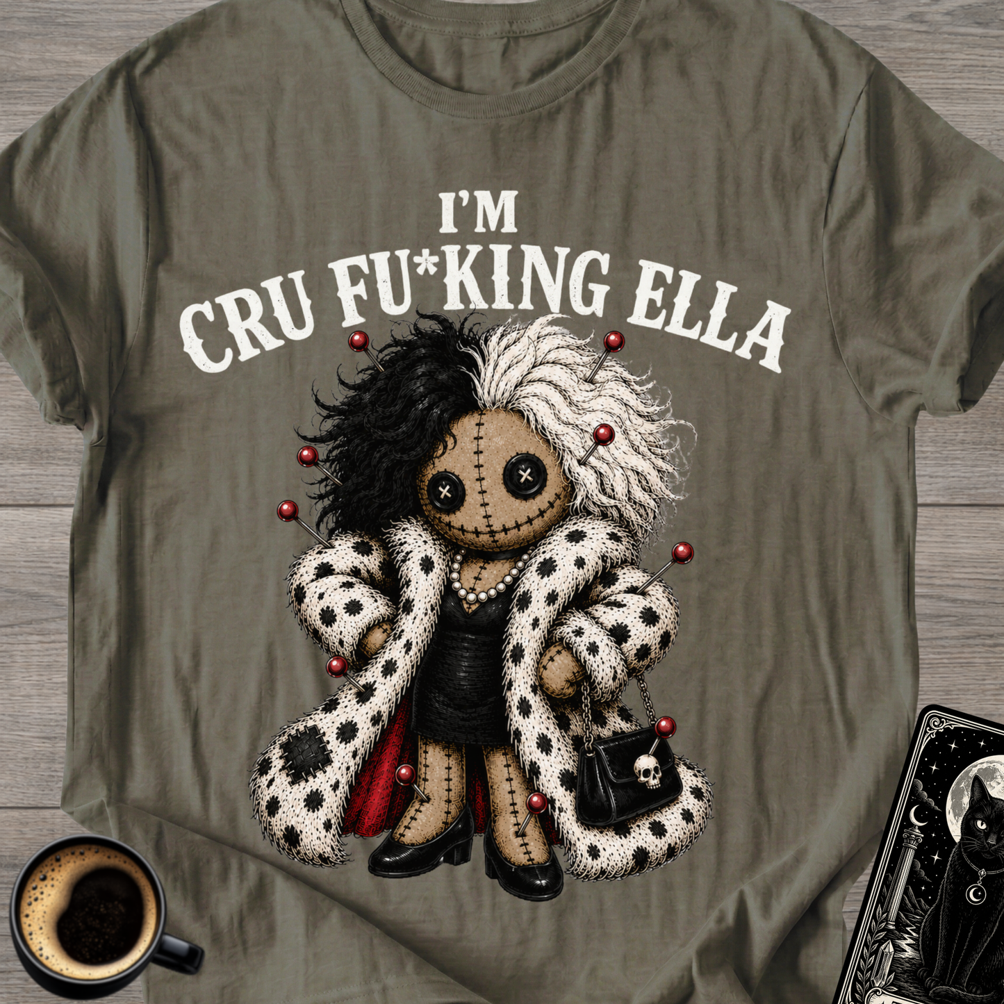 I'm Cru Fu*king Ella T-Shirt