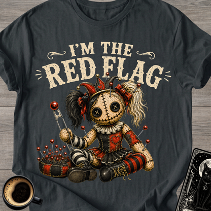 I’m The Red Flag T‑Shirt