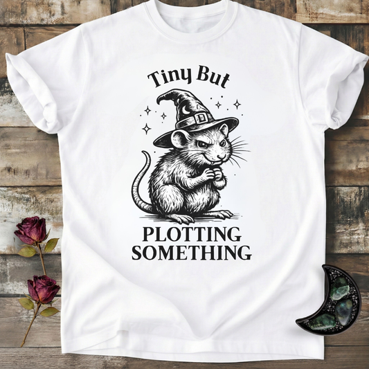 Tiny But Plotting Something Rat T-Shirt
